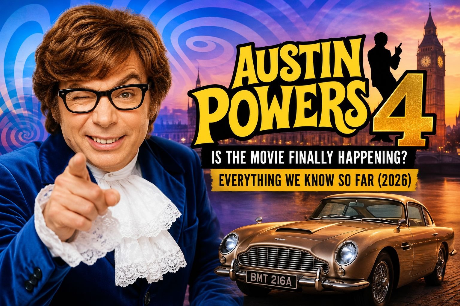 Austin Powers 4: Is the Movie Finally Happening? Everything We Know So Far (2026)